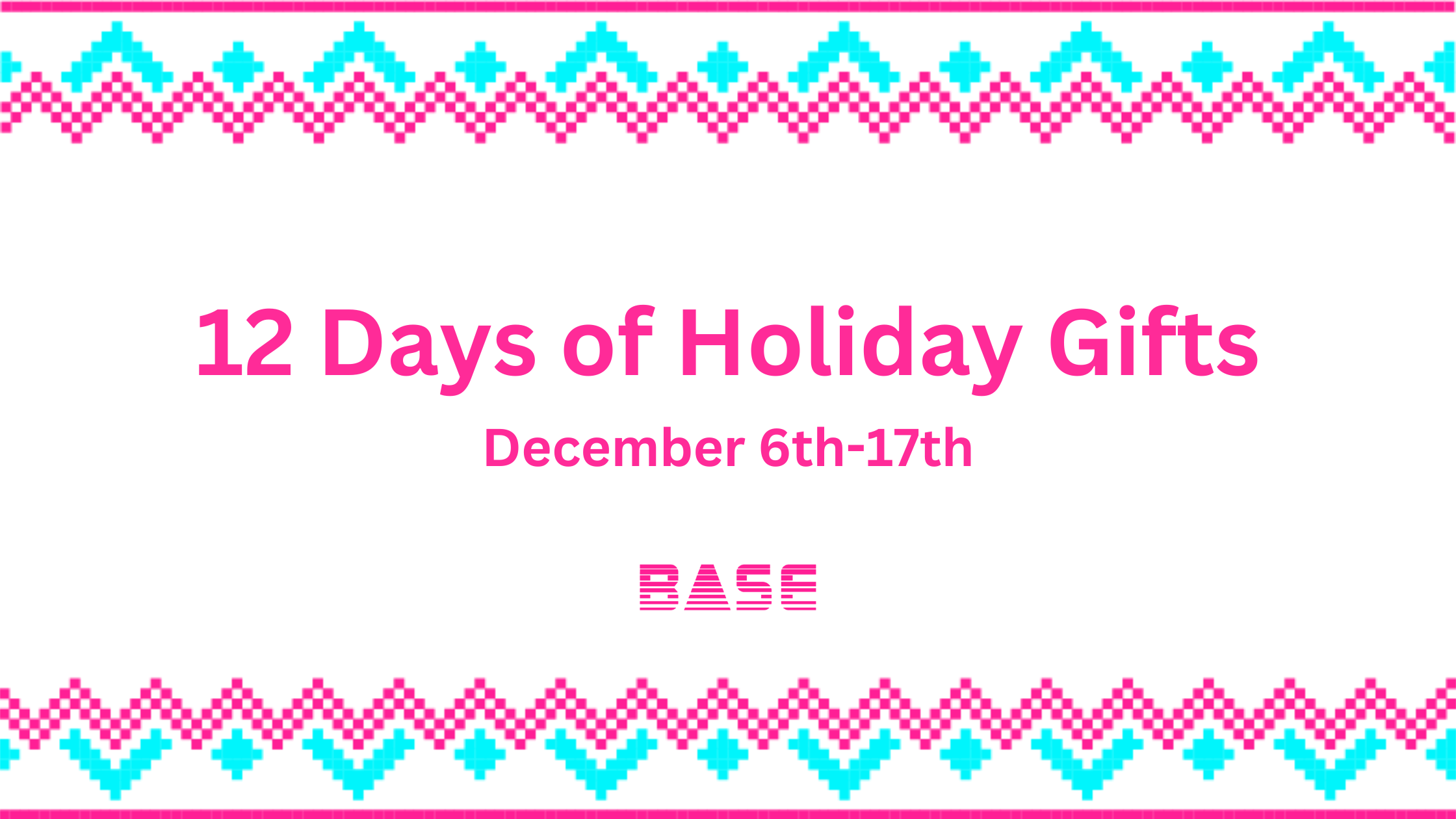 12 Days of Holiday Gifts BASE Search Marketing