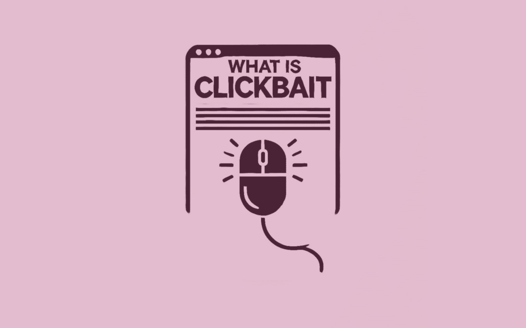 What is Clickbait?
